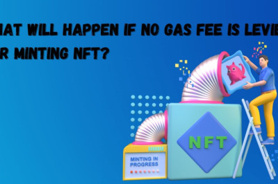 Is It Possible To Mint An NFT Without Paying A Gas Fee?