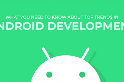 What you need to know about Top Trends in Android Development