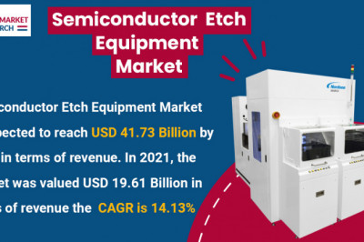 Semiconductor Etch Equipment Market Rise, Key Success Factors, And Business Opportunities Including Key Players -  Lam Research, TEL,Applied Materials