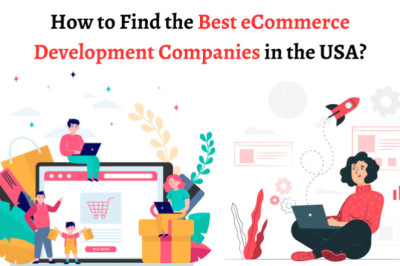 How to Find the Best eCommerce Development Companies in the USA?