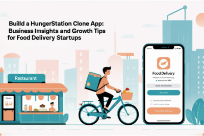 Build a HungerStation Clone App: Business Insights and Growth Tips for Food Delivery Startups