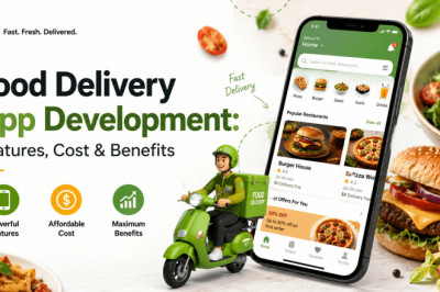 Food Delivery App Development: Features, Cost &amp; Benefits